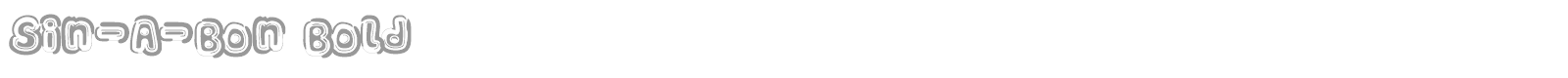 Sin-A-Bon Bold font preview
